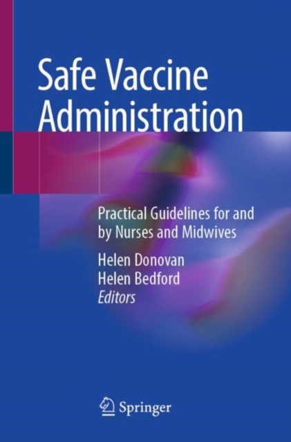 Safe Vaccine Administration