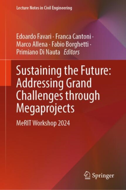 Sustaining the Future: Addressing Grand Challenges Through Megaprojects