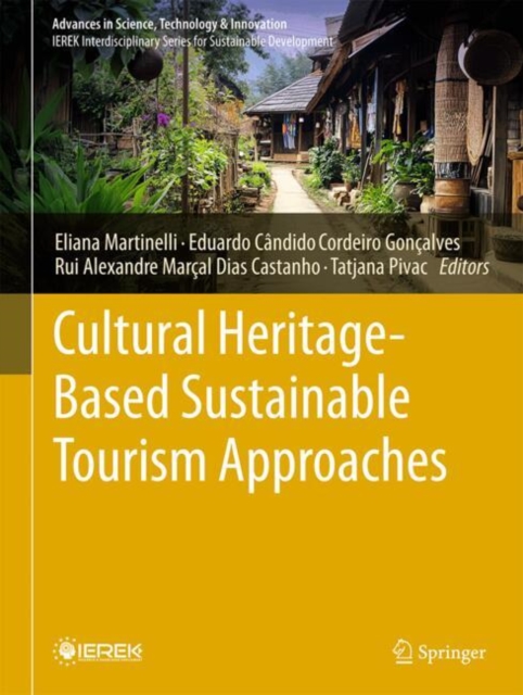 Cultural Heritage-Based Sustainable Tourism Approaches