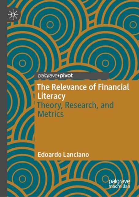 The Relevance of Financial Literacy