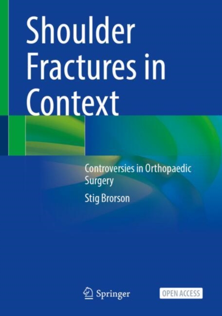 Shoulder Fractures in Context