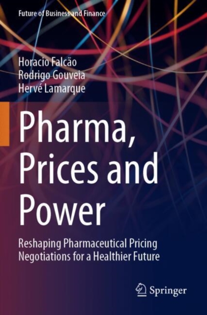 Pharma, Prices and Power