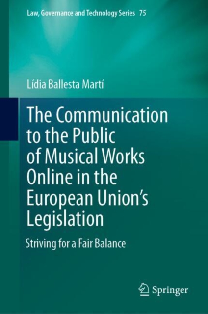 The Communication to the Public of Musical Works Online in the European Union’s Legislation