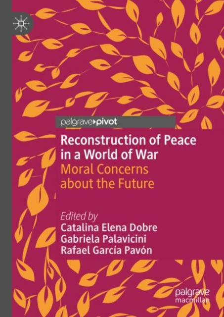 Reconstruction of Peace in a World of War