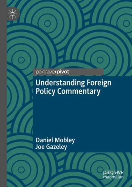 Understanding Foreign Policy Commentary