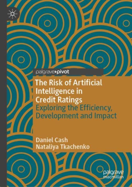 The Risk of Artificial Intelligence in Credit Ratings