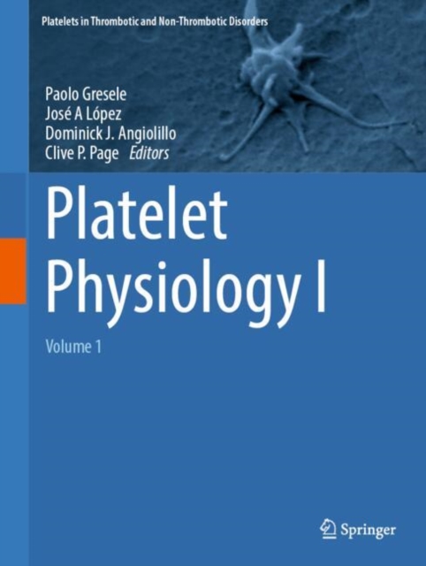 Platelet Physiology I