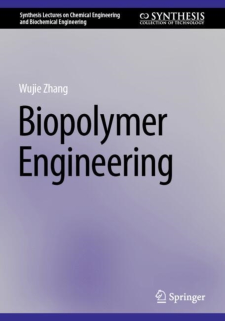 Biopolymer Engineering