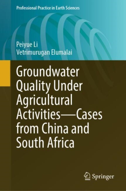 Groundwater Quality Under Agricultural Activities—Cases from China and South Africa