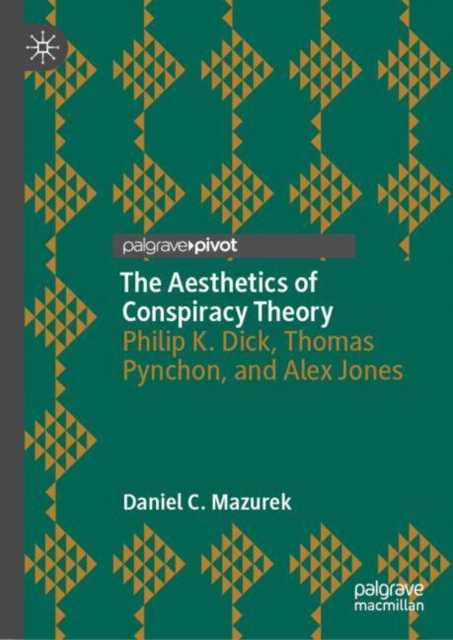 The Aesthetics of Conspiracy Theory