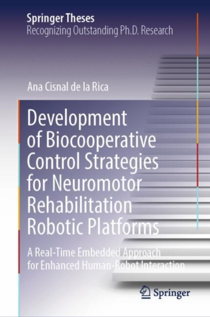 Development of Biocooperative Control Strategies for Neuromotor Rehabilitation Robotic Platforms