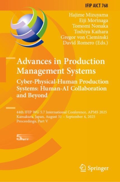 Advances in Production Management Systems. Cyber-Physical-Human Production Systems: Human-AI Collaboration and Beyond