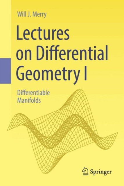 Lectures on Differential Geometry I