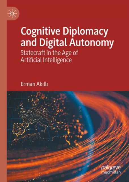 Cognitive Diplomacy and Digital Autonomy