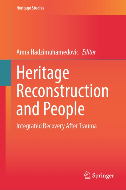 Heritage Reconstruction and People