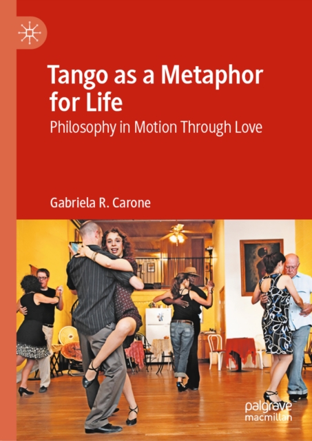 Tango as a Metaphor for Life