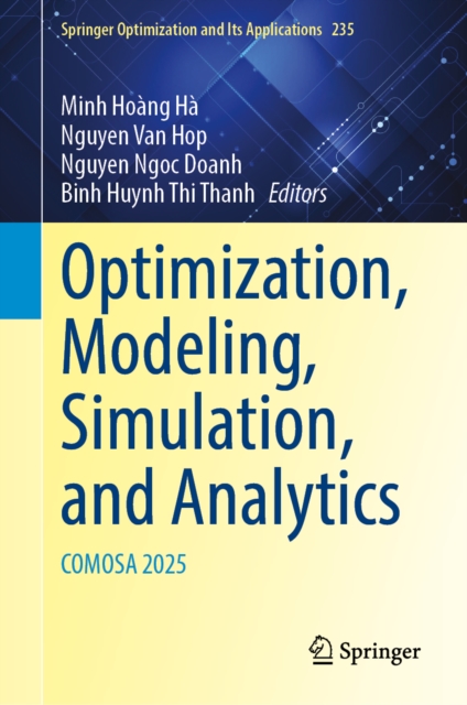 Optimization, Modeling, Simulation, and Analytics
