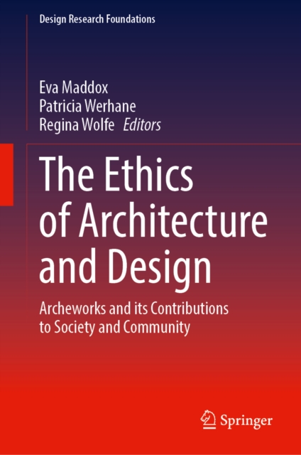 The Ethics of Architecture and Design