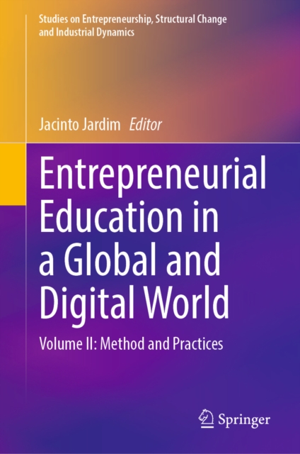 Entrepreneurial Education in a Global and Digital World