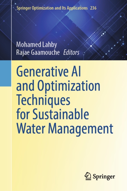 Generative AI and Optimization Techniques for Sustainable Water Management