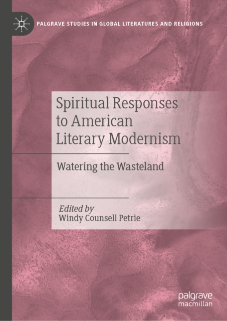 Spiritual Responses to American Literary Modernism