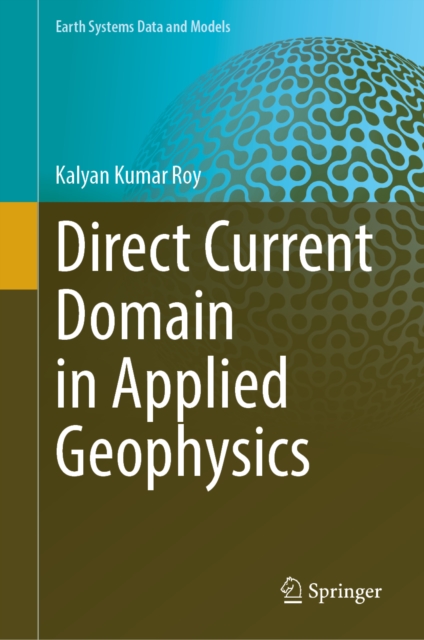 Direct Current Domain in Applied Geophysics
