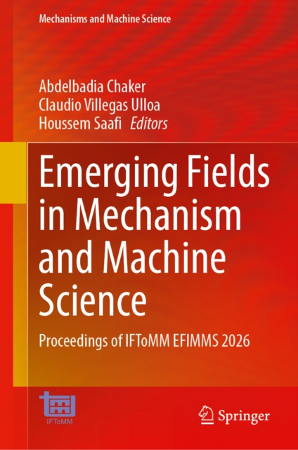 Emerging Fields in Mechanism and Machine Science