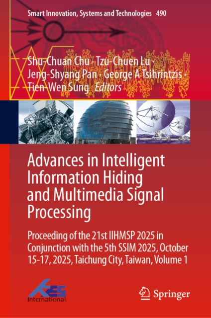 Advances in Intelligent Information Hiding and Multimedia Signal Processing