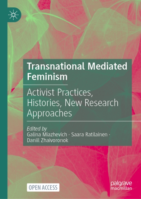Transnational Mediated Feminism