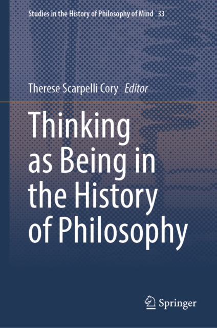 Thinking as Being in the History of Philosophy