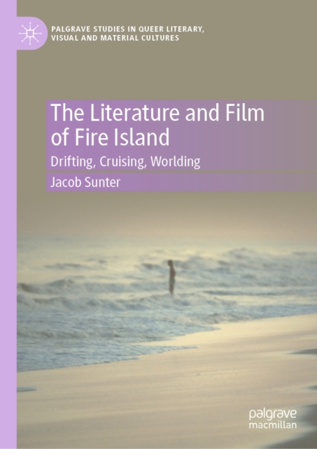 The Literature and Film of Fire Island
