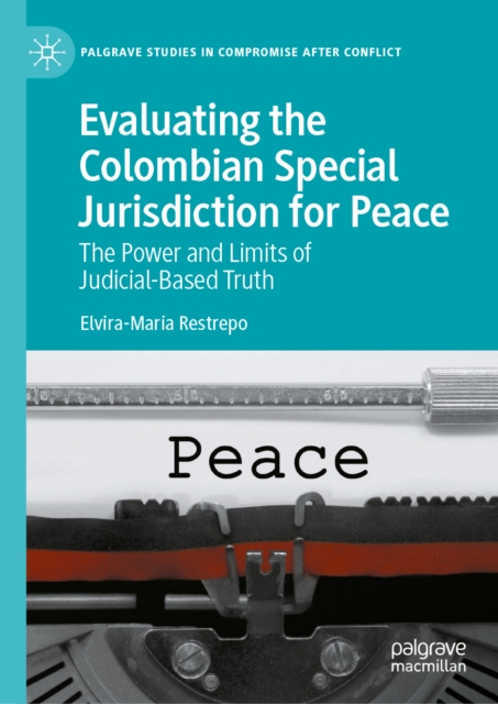 Evaluating the Colombian Special Jurisdiction for Peace