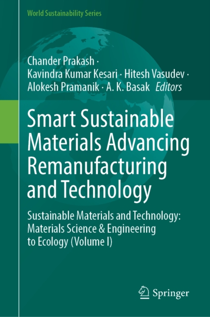 Smart Sustainable Materials Advancing Remanufacturing and Technology