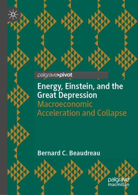Energy, Einstein, and the Great Depression