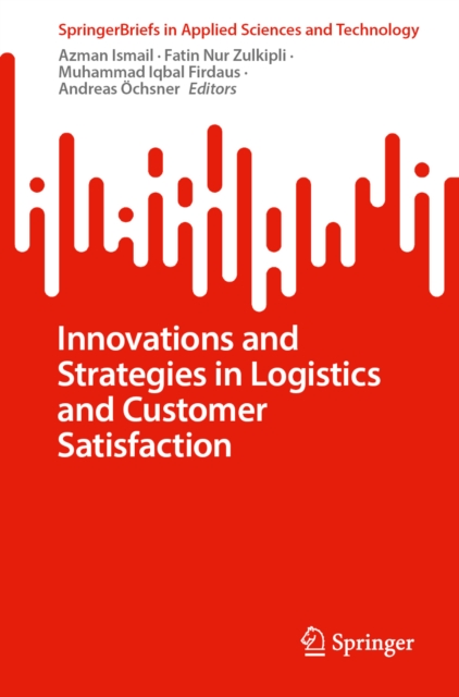 Innovations and Strategies in Logistics and Customer Satisfaction