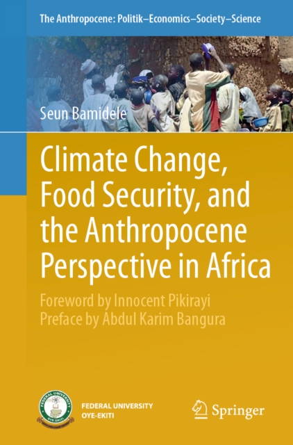 Climate Change, Food Security, and the Anthropocene Perspective in Africa