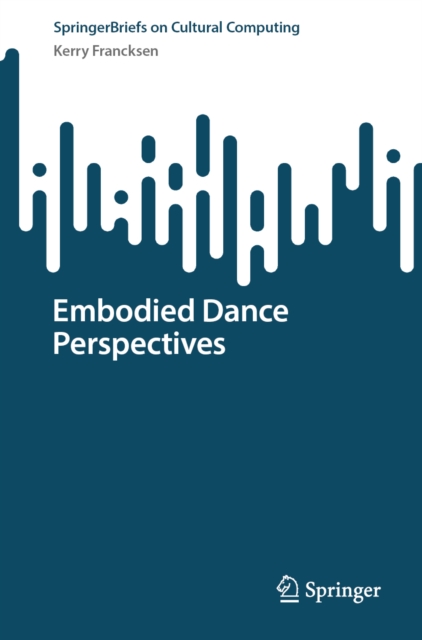 Embodied Dance Perspectives