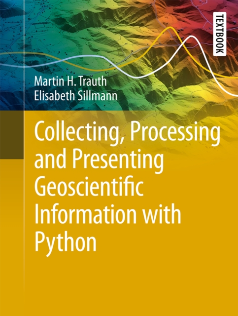 Collecting, Processing and Presenting Geoscientific Information with Python