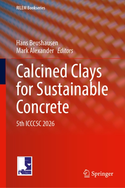 Calcined Clays for Sustainable Concrete