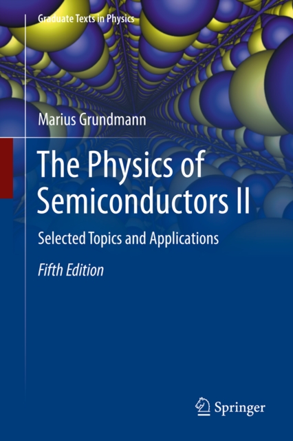 The Physics of Semiconductors II