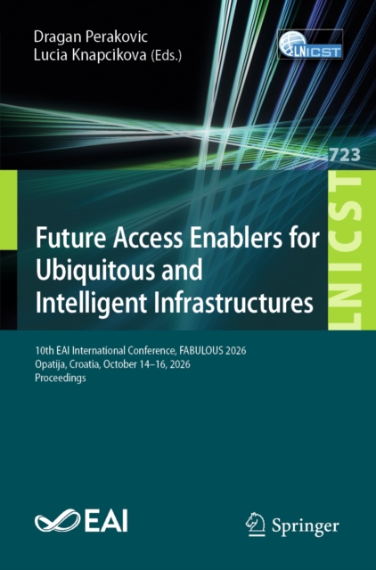 Future Access Enablers for Ubiquitous and Intelligent Infrastructures