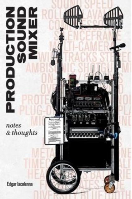Production Sound Mixer