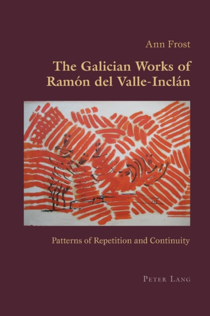 Galician Works of Ramon del Valle-Inclan
