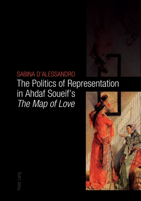 Politics of Representation in Ahdaf Soueif's 