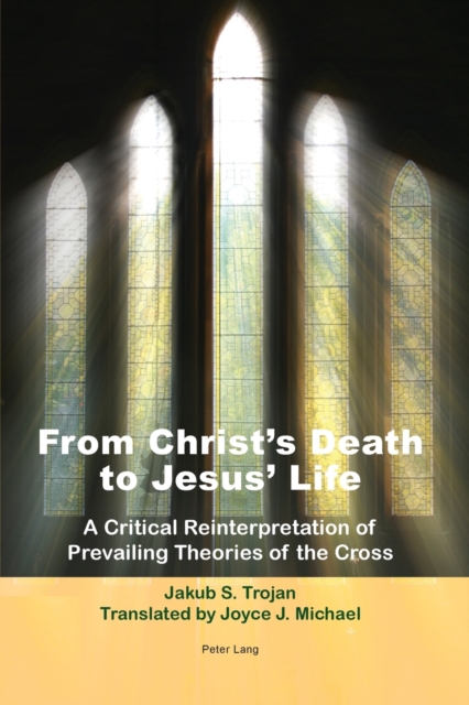 From Christ's Death to Jesus' Life