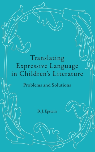 Translating Expressive Language in Children’s Literature