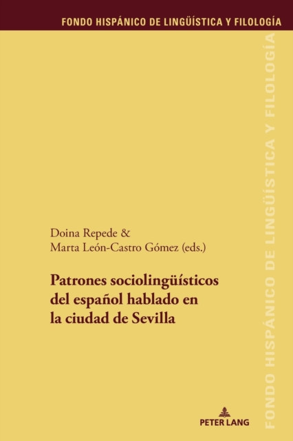 Patrones Sociolingueisticos del Espanol Hablado En La Ciudad de Sevilla