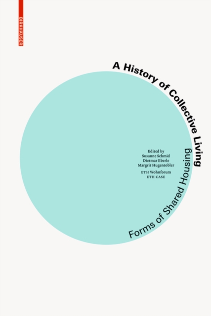 History of Collective Living