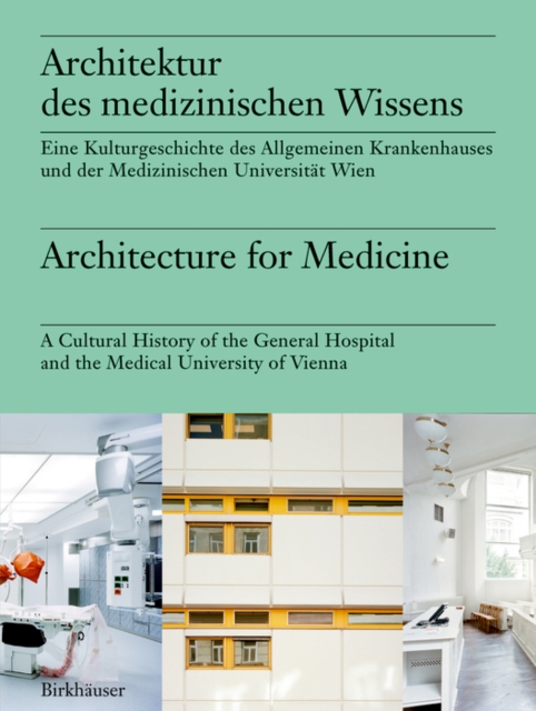 Architektur des medizinischen Wissens / Architecture for Medicine