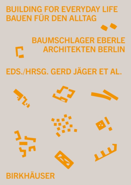 Building for Everyday Life Bauen fur den Alltag 2010–2025